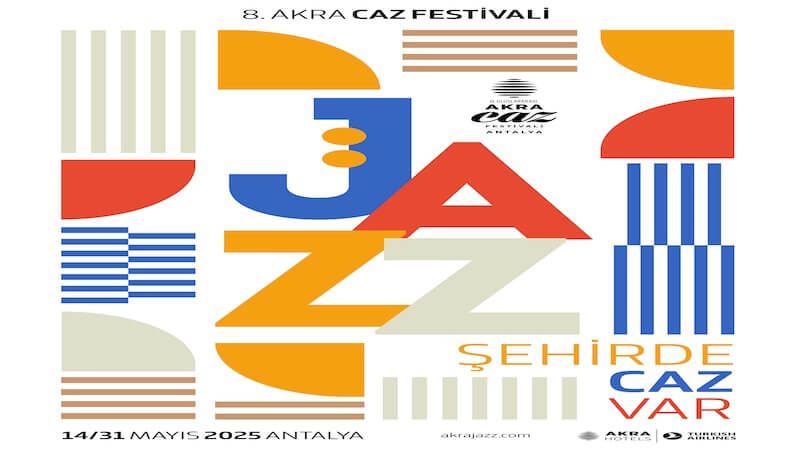 8. Antalya Akra Caz Festivali Mayıs Ayında Müzikseverlerle Buluşuyor