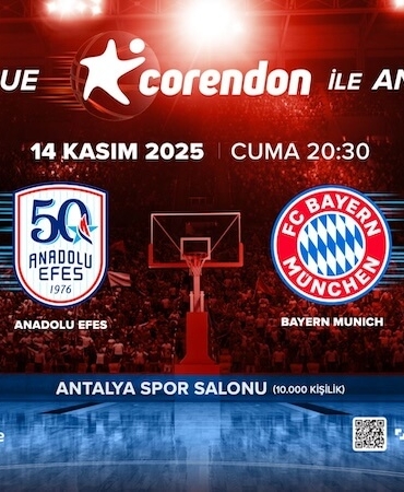 EuroLeague Heyecanı İlk Kez Antalya’da!