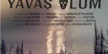 “Yavaş Ölüm” Antalya Altın Portakal’da!