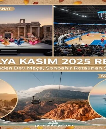 Antalya Kasım 2025 Rehberi