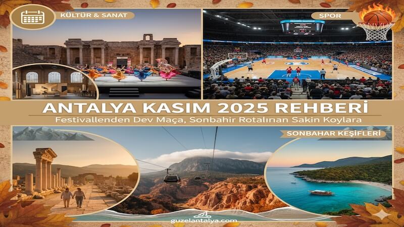 Antalya Kasım 2025 Rehberi