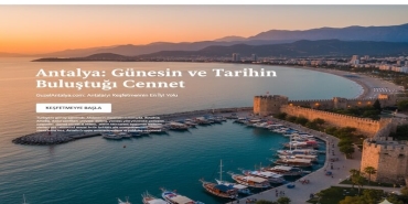 Antalya'da Gezilecek Yerler