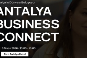 Antalya İş Dünyasında "Akıllı" Networking Dönemi