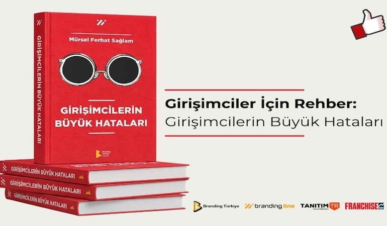 Girişimciler İçin Rehber: Girişimcilerin Büyük Hataları (HEDİYE KİTAP)
